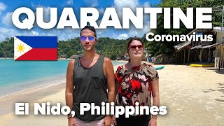 STRANDED IN EL NIDO. Our First Time in the Philippines. Coronavirus Lockdown! Palawan Quarantine 🇵🇭