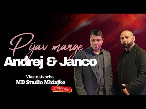 Andrej & Jančo - Pijav Mange 🥃( OFFICIALvideo ) VLASTNAtvorba