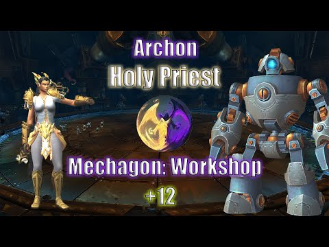 11.1👼 Archon Holy Priest 👼 M+ POV | +12 Mechagon: Workshop