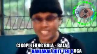 Download lagu Cikopi Jeung Bala-bala Barakatak mp3
