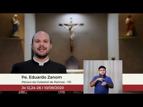 Evangelho do Dia 10/08/2020