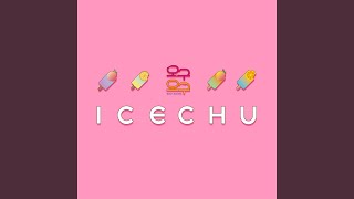 ICE CHU