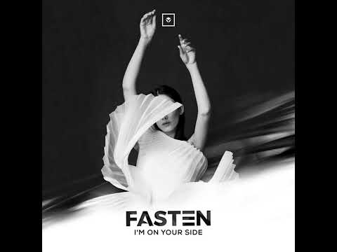 Fasten - I'm On Your Side (Full Track)