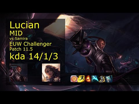 Lucian Mid vs Samira - EUW Challenger 14/1/3 Patch 11.5 Gameplay