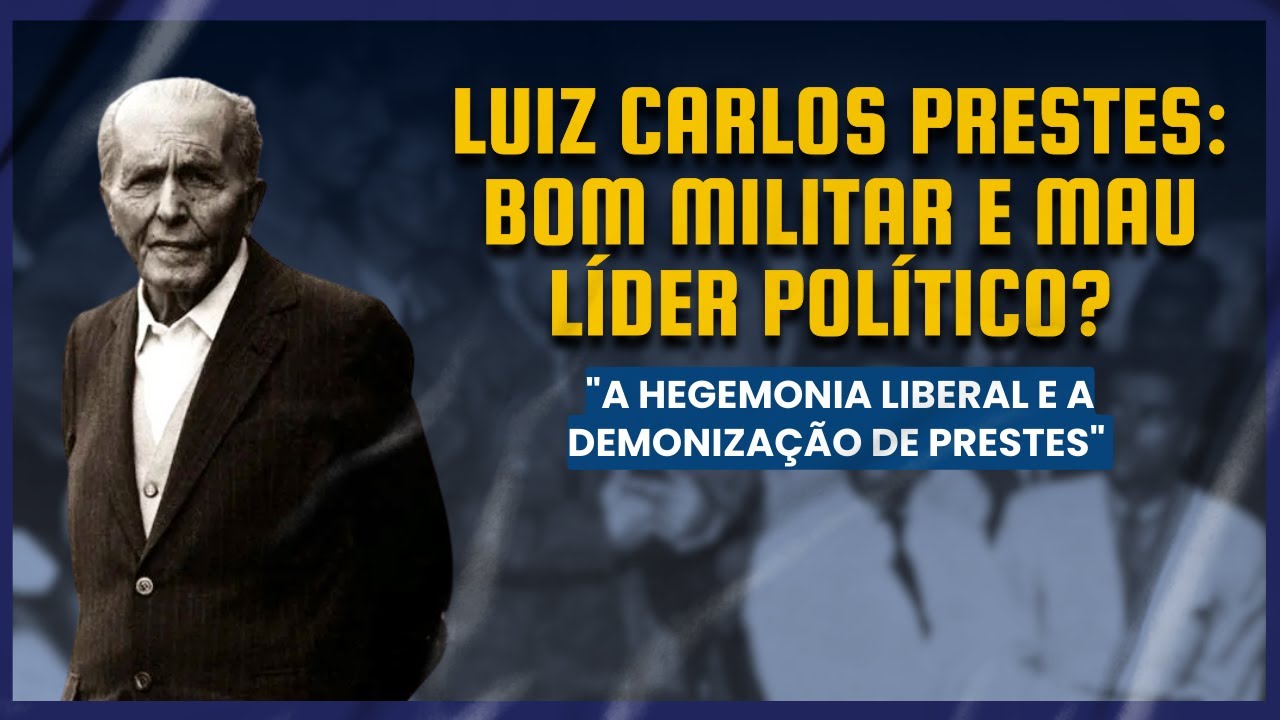 Luiz Carlos Prestes: bom militar e mau líder político?
