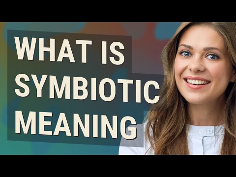 Symbiotic | meaning of Symbiotic