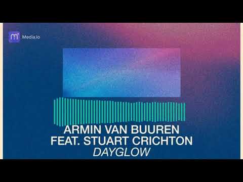 Armin Van Buuren feat. Stuart Crichton - Dayglow