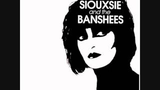 Siouxsie &amp; the Banshees - O Baby