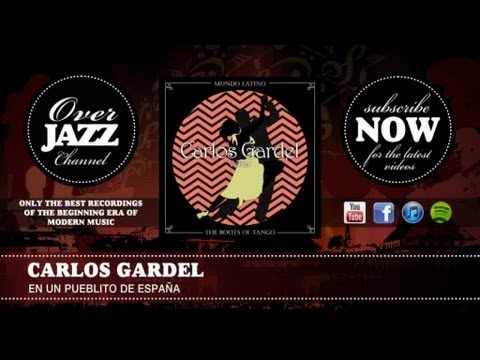 Carlos Gardel - en un Pueblito de España (1928)