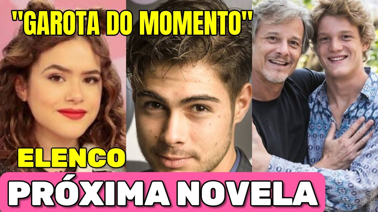 Vem Aí "GAROTA DO MOMENTO" SUA NOVA NOVELA DAS SEIS