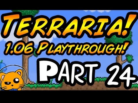 Terraria 1.06 - Episode 24 - Dungeon!