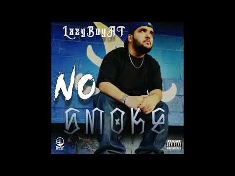 LazyBoyAT - No Smoke (Official Audio)