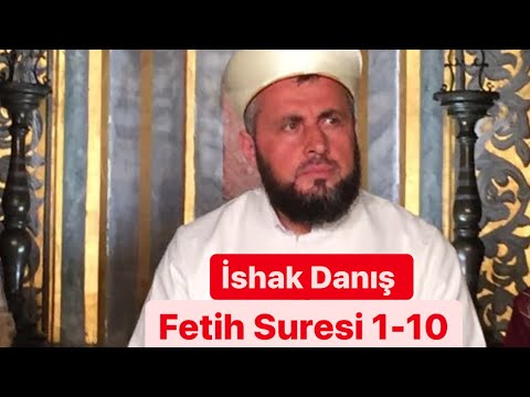 İshak Danış - Fetih Suresi 1-10