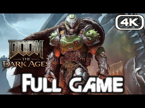 DOOM THE DARK AGES Gameplay Walkthrough FULL GAME (4K 60FPS) No Commentary