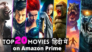 Top 20 Hollywood "Best Hindi Dubbed Movies"on AMAZON PRIME in 2020 | Abhi Ka Review