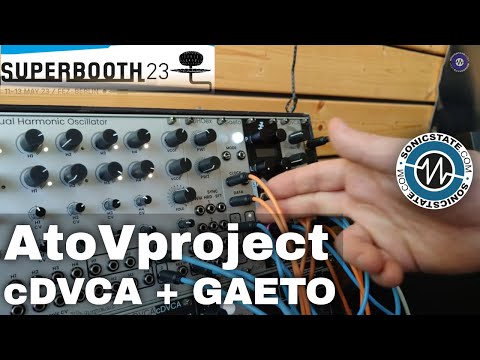 Superbooth 2023: AtoVproject - cDVCA - Gaeto