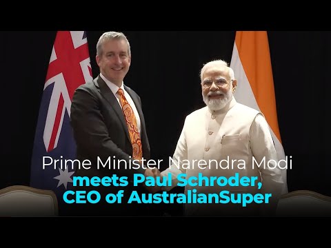 Prime Minister Narendra Modi meets Paul Schroder, CEO of AustraliaSuper
