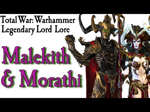 Malekith & Morathi Lore Total War: Warhammer 2*