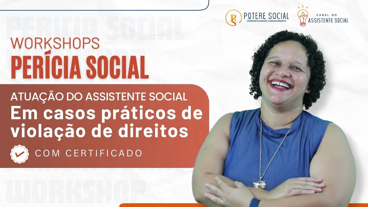 Perícia Social: a atuação do Assistente Social em casos práticos de violação de direitos