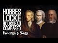 Hobbes vs. Locke vs. Rousseau - Social Contract Theories Compared