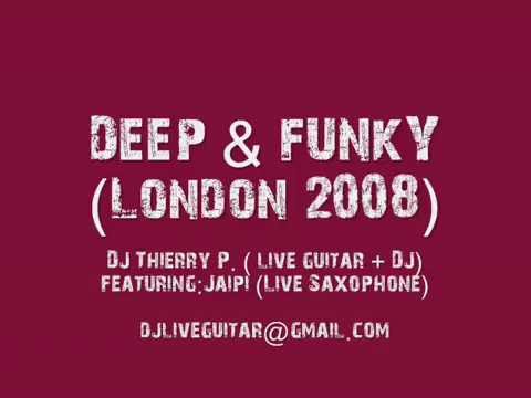 Thierry P. (#jazztechno) aka Shori Dotco (DJ / guitar) & Jaipi 2008 (live in hampstead studio)