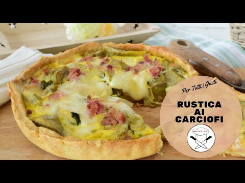 RUSTICA VEGETARIANA AI CARCIOFI - Ricetta di Pasqua
