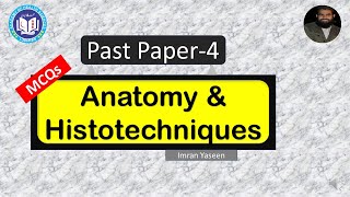 Download Lagu MCQs and Past Papers-4 | Anatomy u0026 Histotechniques | by Imran Yaseen Thumbnail