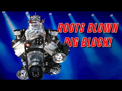 540 Cubic Inch Big Block with a Unique Roots Blower