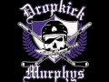 [BOOTLEG] Dropkick Murphys "I'm Shipping Up To ...