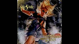Former Over-Exposed Blonde - Kesha (UNRELEASED)