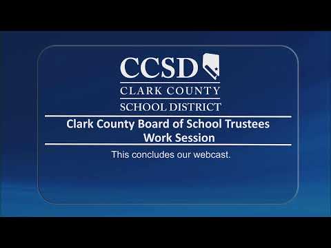 CCSD Board of School Trustees - Work Session- 1.07.26