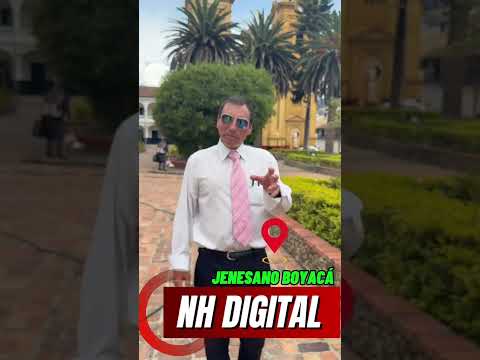 NH DIGITAL Desde Jenesano Boyacá..