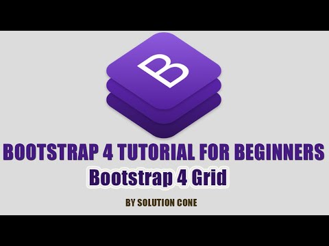 Bootstrap 4 Tutorial for Beginners | Using the Bootstrap 4 Grid