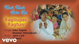 Raghupati Raghav Best Audio Song - Kuch Kuch Hota 