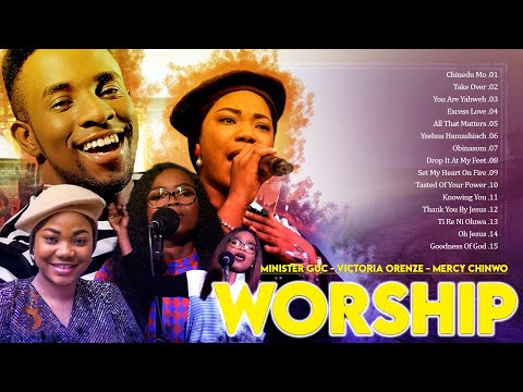 Best Morning Soul Uplifting Worship Mix By Victoria Orenze, Minister GUC, Mercy Chinwo