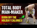 HUGE Post Holiday Calorie Burner! Total Body Kettlebell Man Maker Routine | Coach MANdler