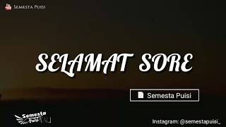 Download lagu Puisi Untuk Kekasih - Selamat Sore || Semesta Puisi mp3 Download lagu Puisi Untuk Kekasih - Selamat Sore || Semesta Puisi mp3