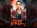 STREE 2 Full Movie Download Film Movie Entertainment