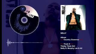 Nelly ft. Murphy Lee &amp; Ali - Thicky Thick Girl