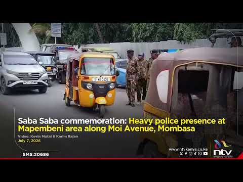 Saba Saba commemoration: Heavy police presence at Mapembeni area along Moi Avenue, Mombasa
