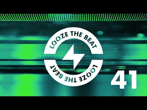 LOOZE THE BEAT : EP 41