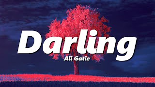 Ali Gatie - Darling (slowed + reverb)