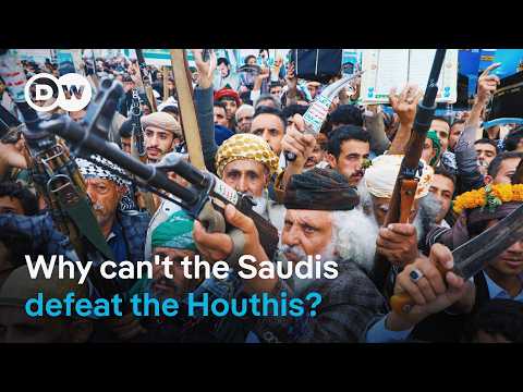 How Yemen's Houthis are fending off Saudi Arabia's massive military | DW News