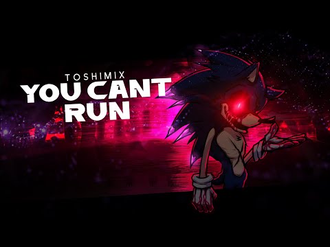 YOU CAN´T RUN  -  [TOSHIMIX]