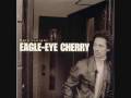 Lonely Days (Miles Away) - Eagle-Eye Cherry