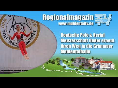 Deutsche Pole & Aerial Meisterschaft findet erneut ihren Weg in die Grimmaer Muldentalhalle