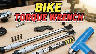 If you NEED a Torque Wrench, how do you choose?