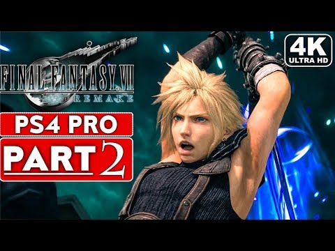 FINAL FANTASY 7 REMAKE Gameplay Walkthrough Part 2 FULL GAME [4K PS4 PRO] - No Commentary