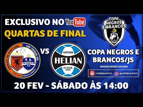 Amigos de Pirituba FS/Um Toque Só FS x Grêmio Helian - Quartas de Final - Copa Negros e Brancos/JS