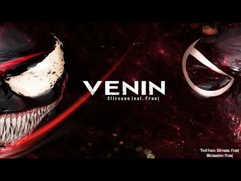 Stireanu feat. Franț - VENIN
